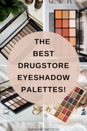 best eyeshadow palettes from the drugstore